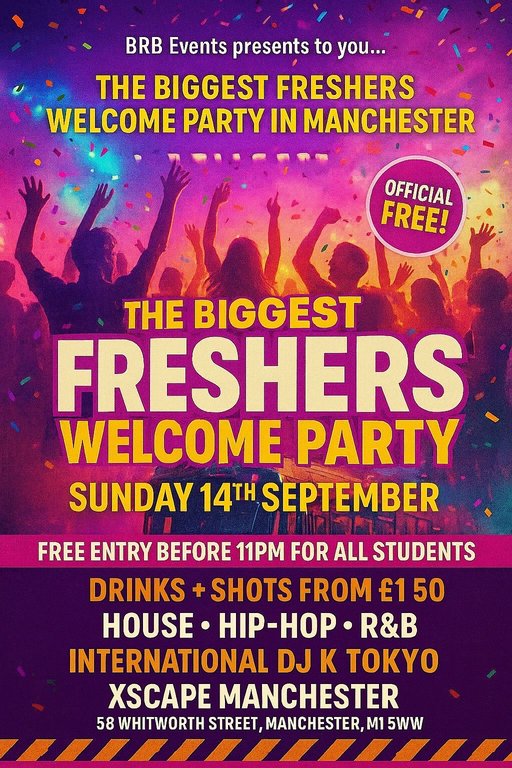 FRESHERS WELCOME PARTY at Xscape Manchester, Manchester on 14th Sep ...