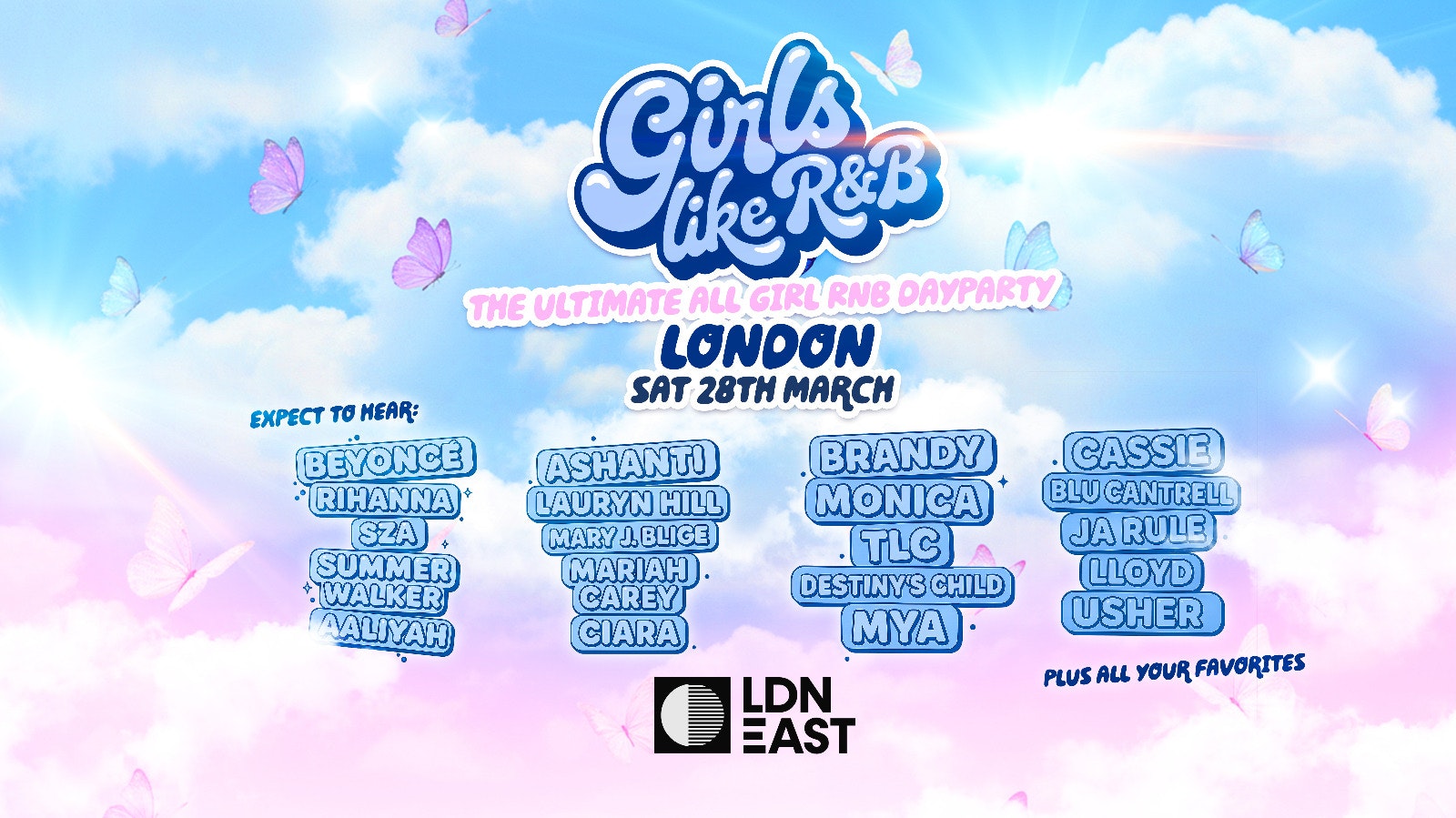 Girls Like R&B x LDN East – Sat 28th March [TICKETS SELLING FAST!]