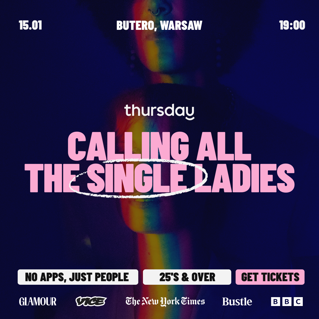 Thursday | 🌈 ALL THE SINGLE LADIES [VOL 2] @ butero | Warsaw [SOLD OUT]