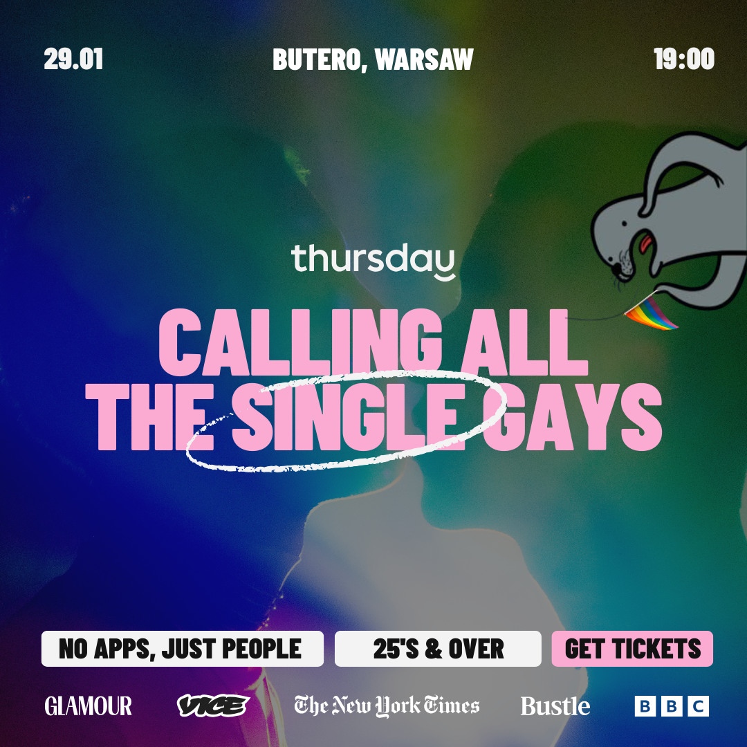 Thursday | 🌈 ALL THE SINGLE GAAAAYS [VOL 2] @ butero | Warsaw