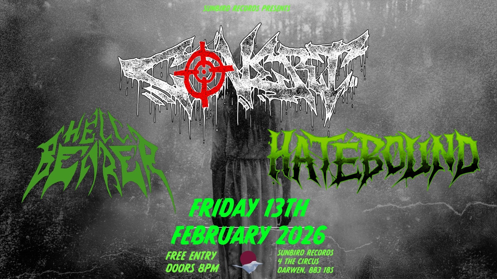 Covert + Hellbearer + Hatebound  – Friday 13th February 2026 | Sunbird Records, Darwen