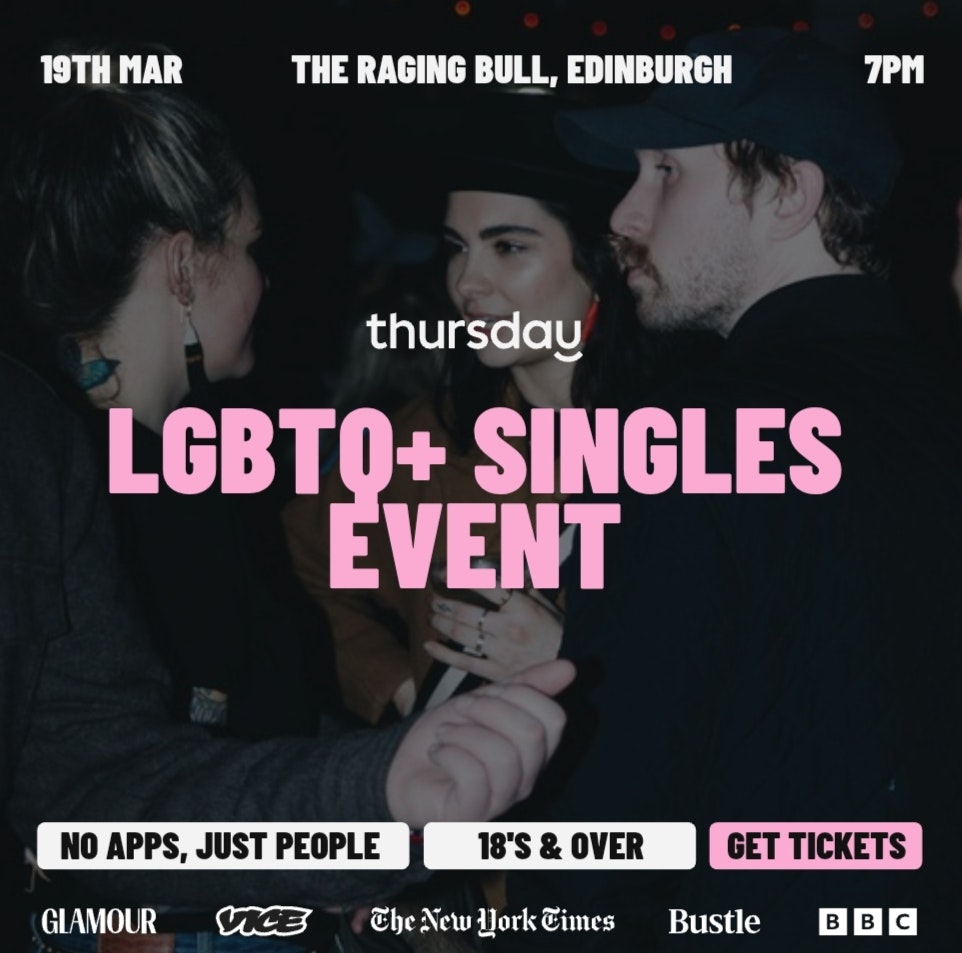 Thursday | The Raging Bull LGBTQ+ SINGLES SOCIAL | Edinburgh