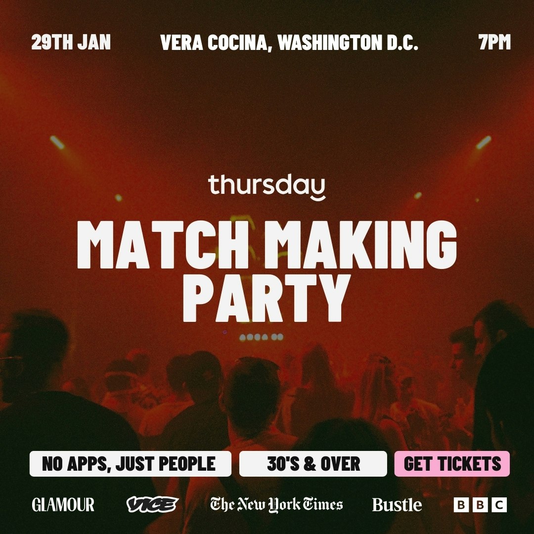 Thursday | 30+ Match Making Party | Vera Cocina | Washington D.C.