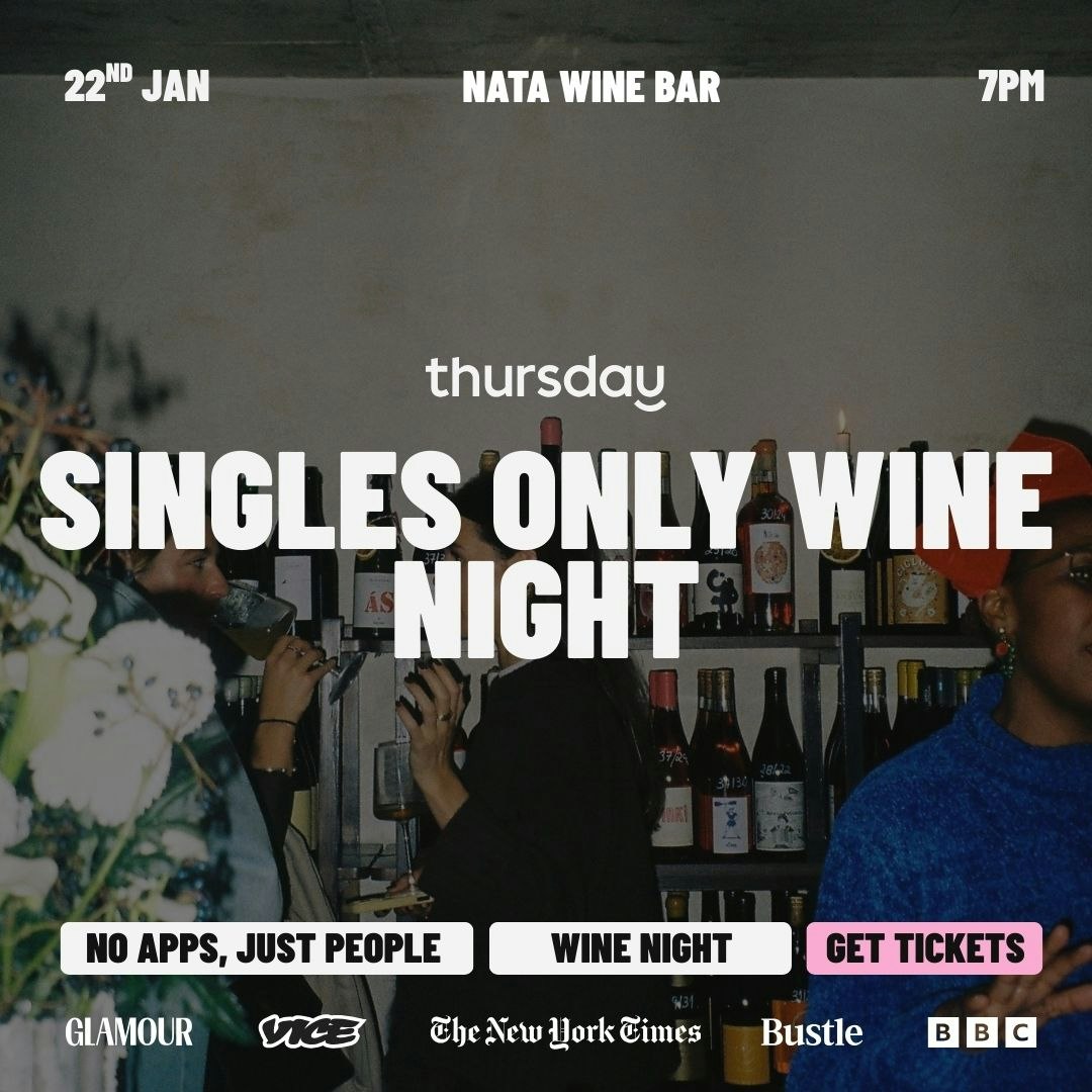 Thursday | Singles Only Wine Night | Nata Wine Bar