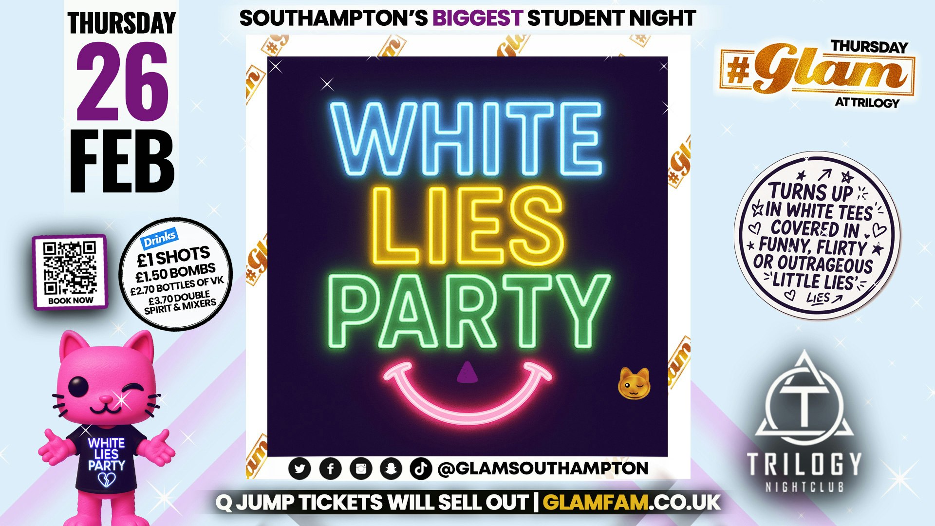 Glam Thursdays 🤍😈 WHITE LIES PARTY 😈🤍 Southampton’s Best Student Night 😻 £1 Shots All Night! 🥃