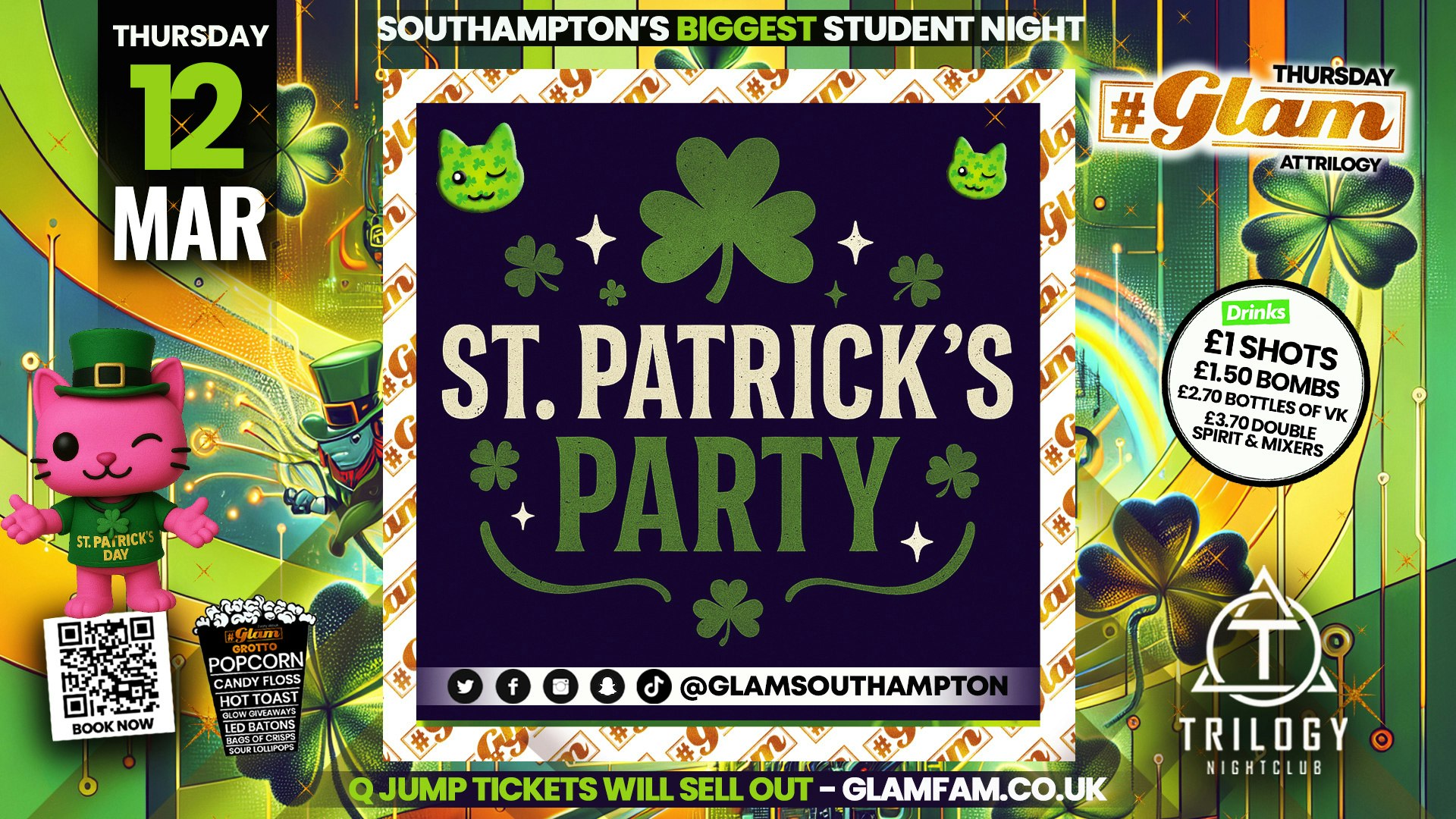 Glam Thursdays 🍀💚 ST. PATRICK’S PARTY 💚🍀 Southampton’s Best Student Night 😻 £1 Shots All Night!