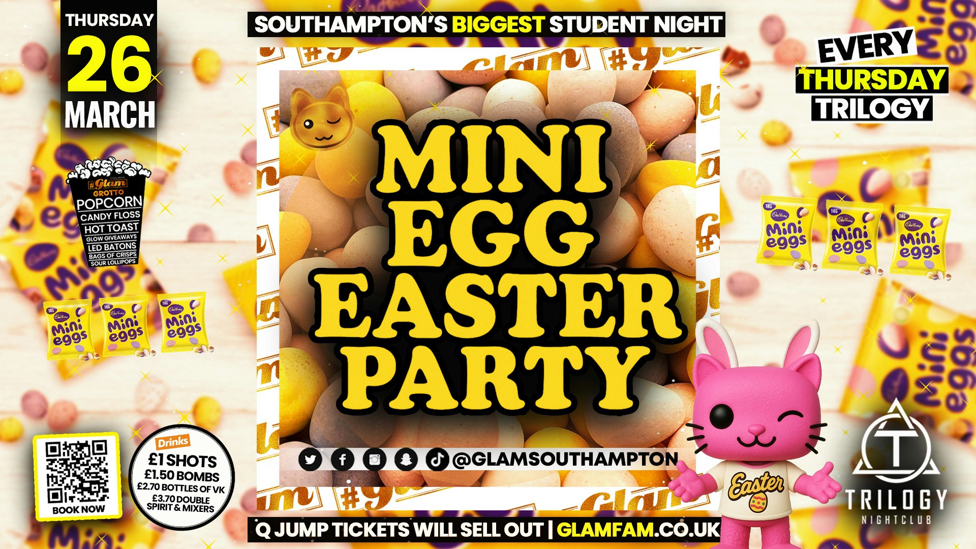 Glam Thursdays 🐣🍫 CADBURY MINI EGG EASTER PARTY 🍫🐣 Southampton’s Best Student Night 😻 £1 Shots All Night! 🥃