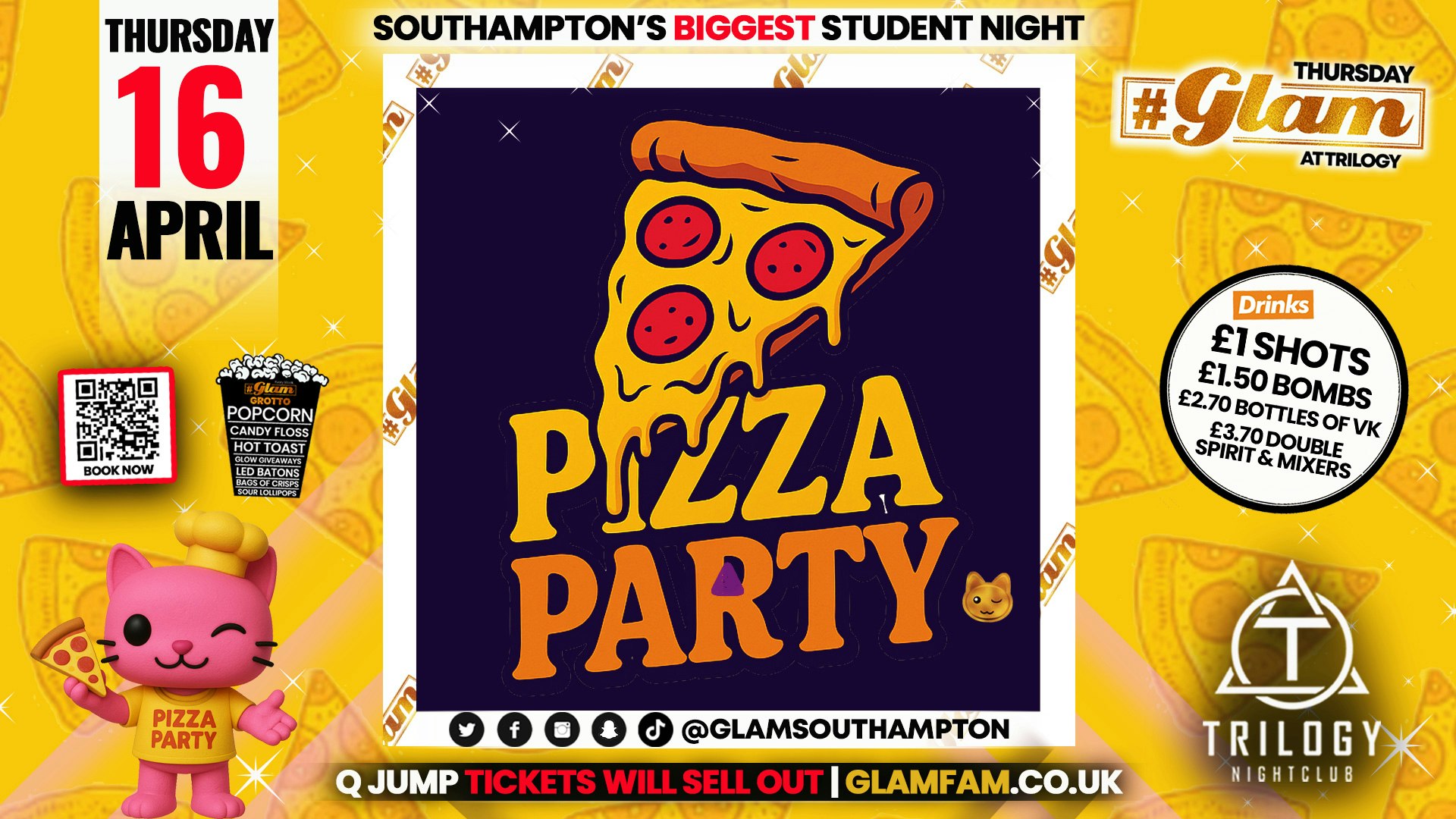 Glam Thursdays ﻿🍕🔥 PIZZA PARTY 🔥🍕 Southampton’s Best Student Night 😻 £1 Shots All Night!