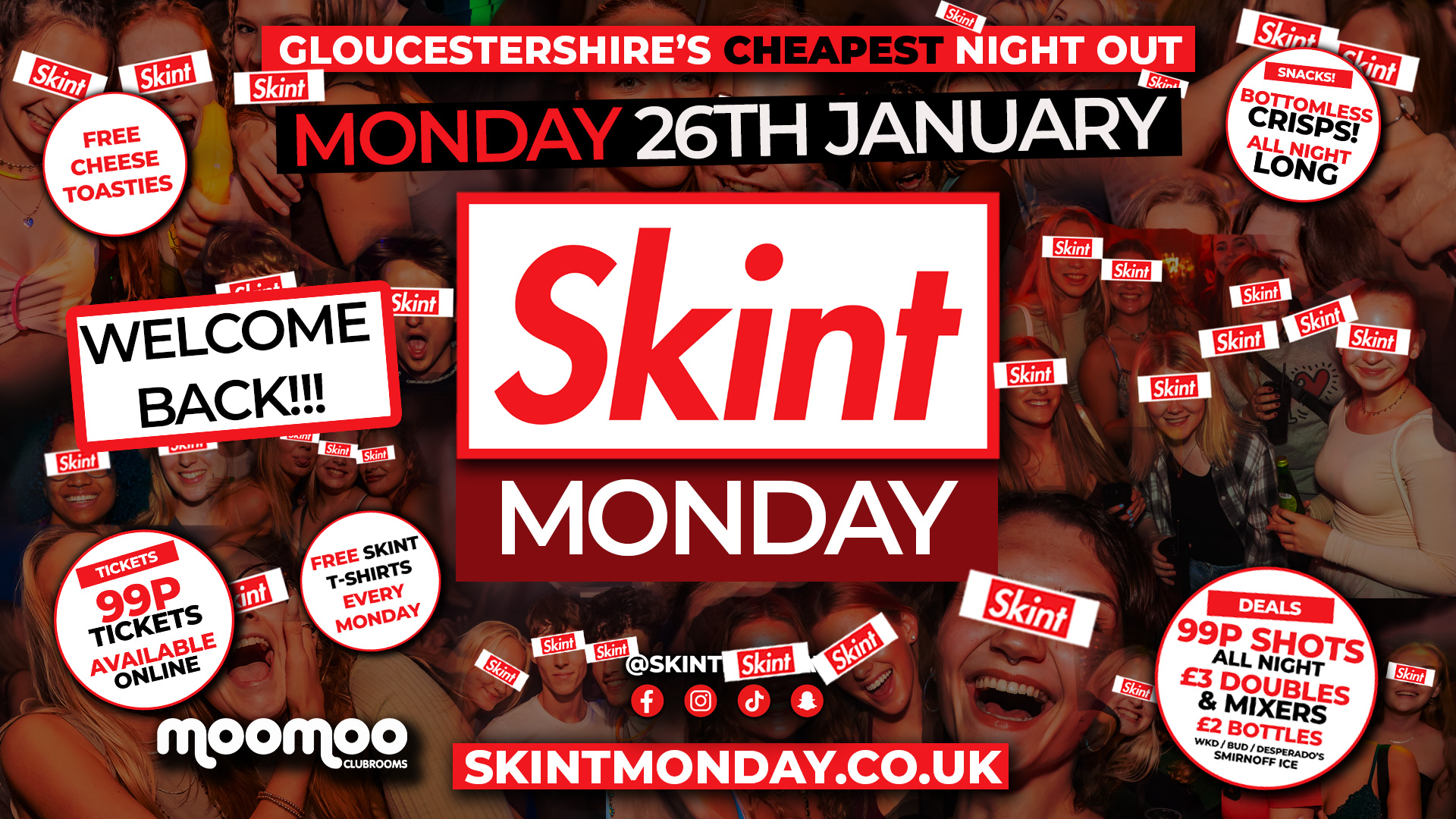 💥 WELCOME BACK SKINT 2026!! 💥💰 Gloucestershire’s Cheapest Night Out! 💯 Drinks 99p ALL NIGHT! 🤩 Tickets from 99p! 😲 Free Toasties! 🍞