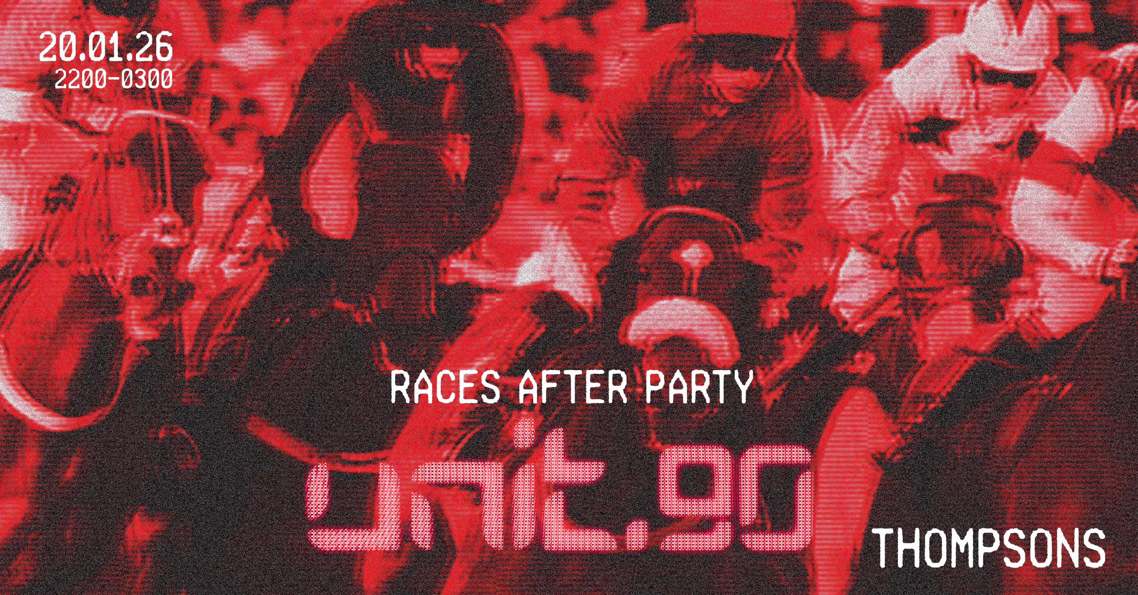 🔻 UNIT.90 - RACES AFTER PARTY - TUESDAY AT THOMPSONS 🔻£6 DOUBLES & NEW ...