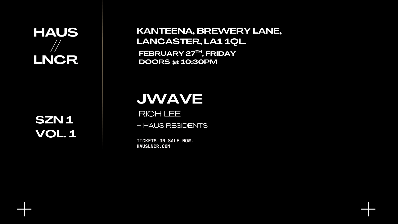 HAUS//LNCR – SZN 1 Vol. 1 @ KANTEENA