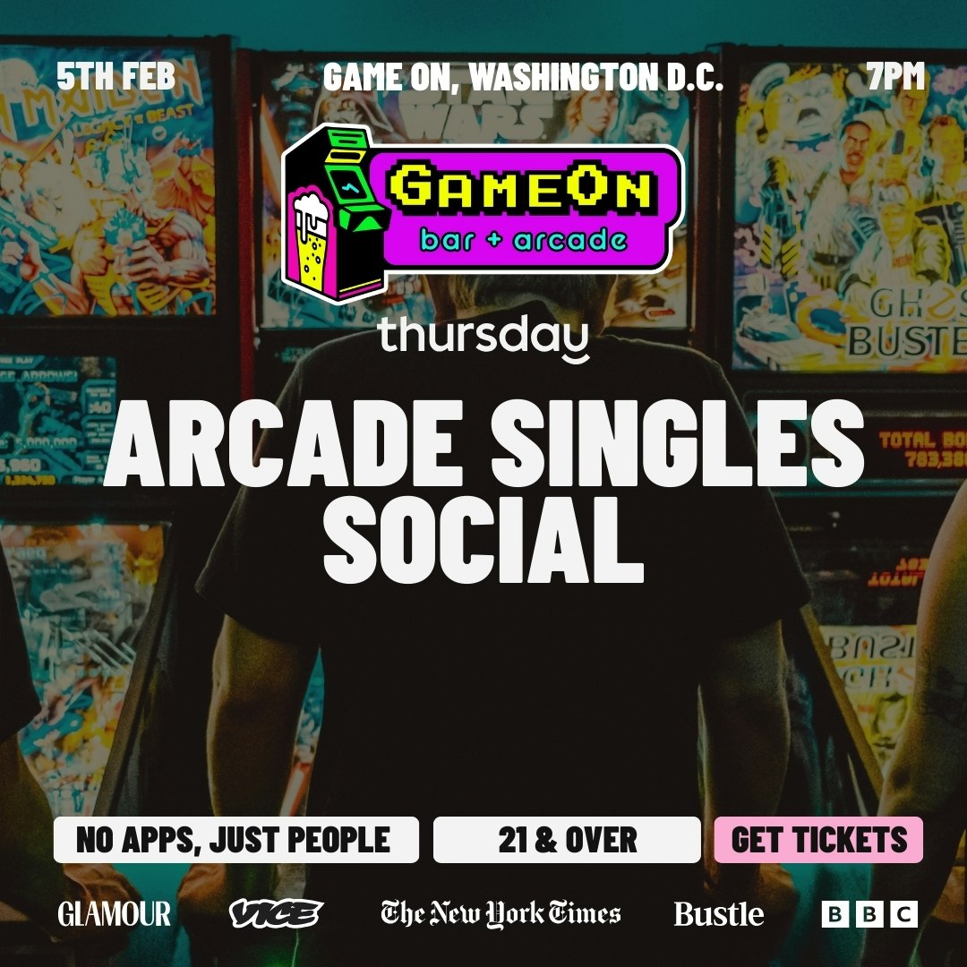 Thursday | Arcade Singles Social (21+) | Washington D.C