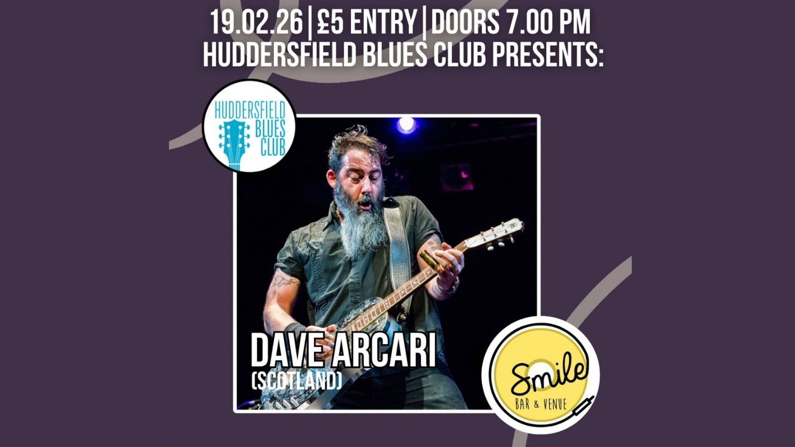 Huddersfield Blues Club & Smile Bar & Venue Presents Dave Arcari