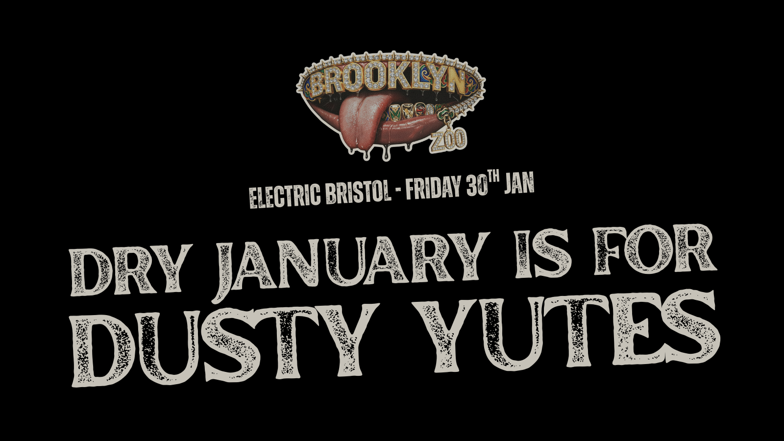 Brooklyn Zoo at Electric Bristol