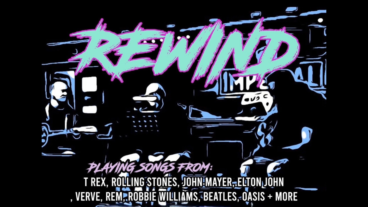 [FREE ENTRY] REWIND