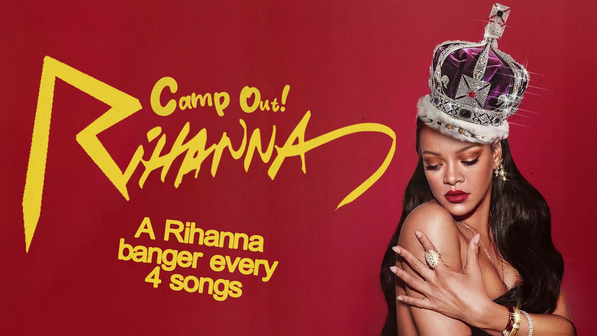 Camp Out: Rihanna! @ Revenge