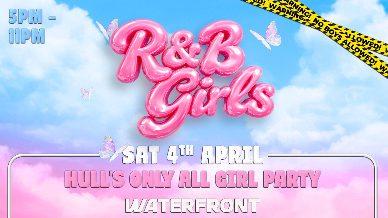 R&B Girls – Waterfront Hull