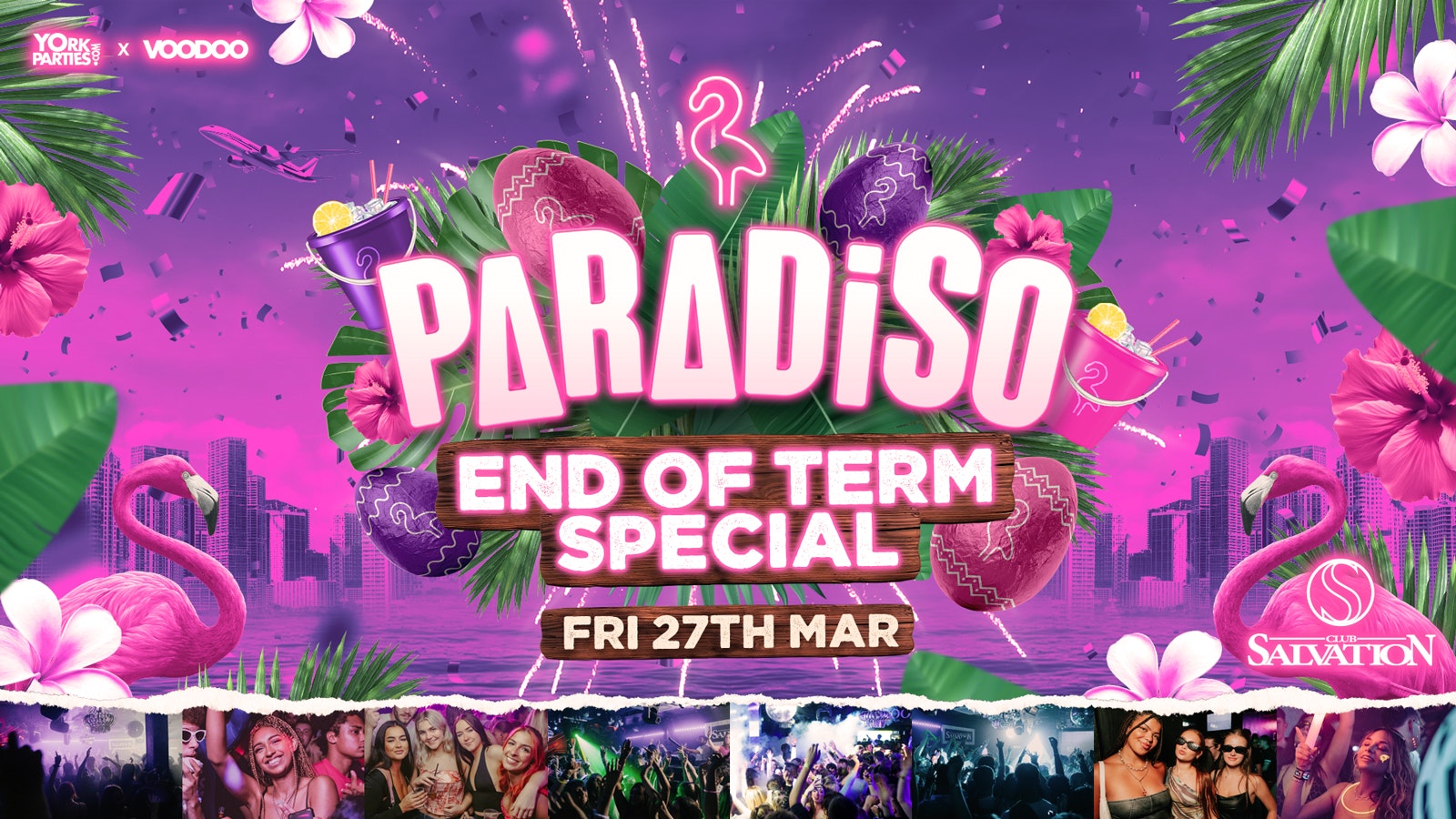PARADISO FRIDAYS End Of Term Special🦩