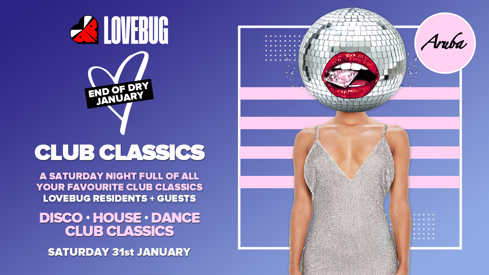 LoveBug presents Club Classics @Aruba 31/01/2026