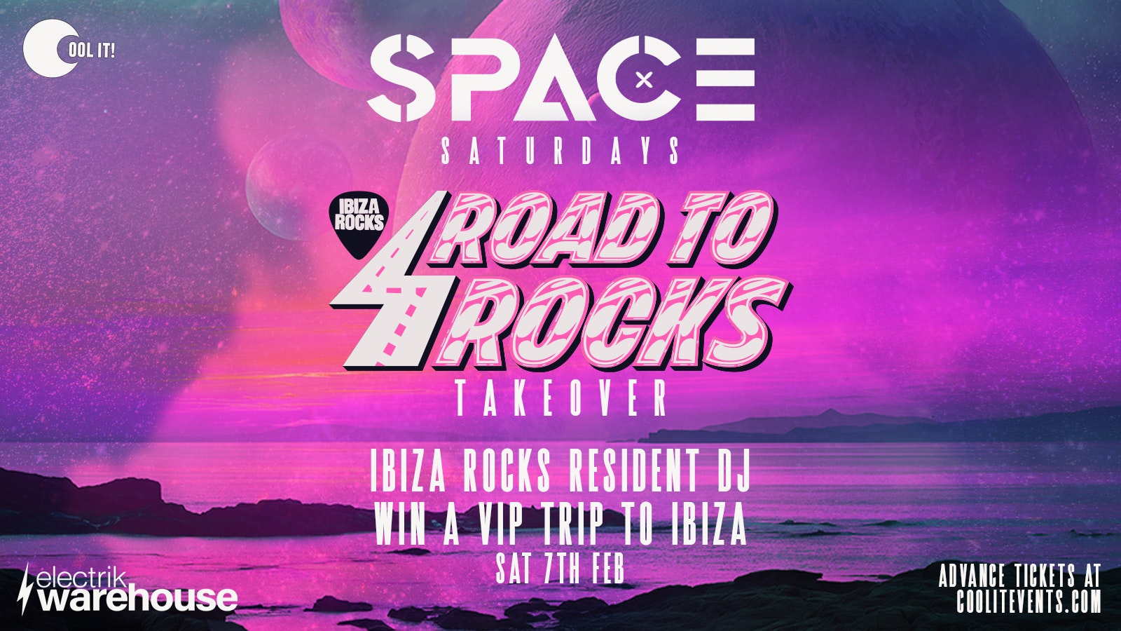 👾 SPACE SATURDAYS : IBIZA ROCKS SPECIAL ⚡️👾 WIN A HOLIDAY TO IBIZA // IBIZA ROCKS RESIDENT DJ – The All New Electrik WAREHOUSE