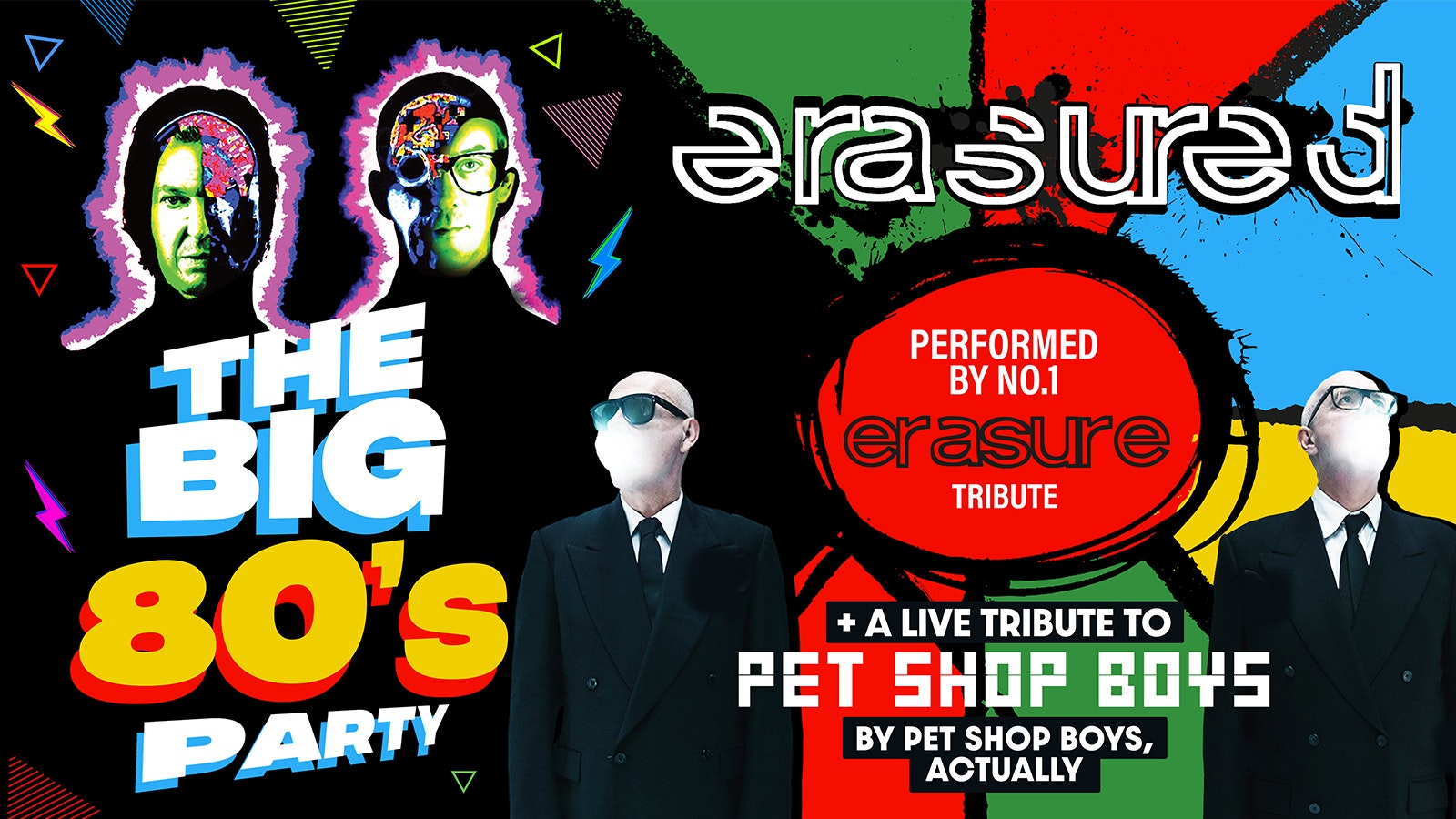 ERASURE – THE BIG 80s PARTY! Starring Erasured plus Special Guests Pet Shop Boys, Actually