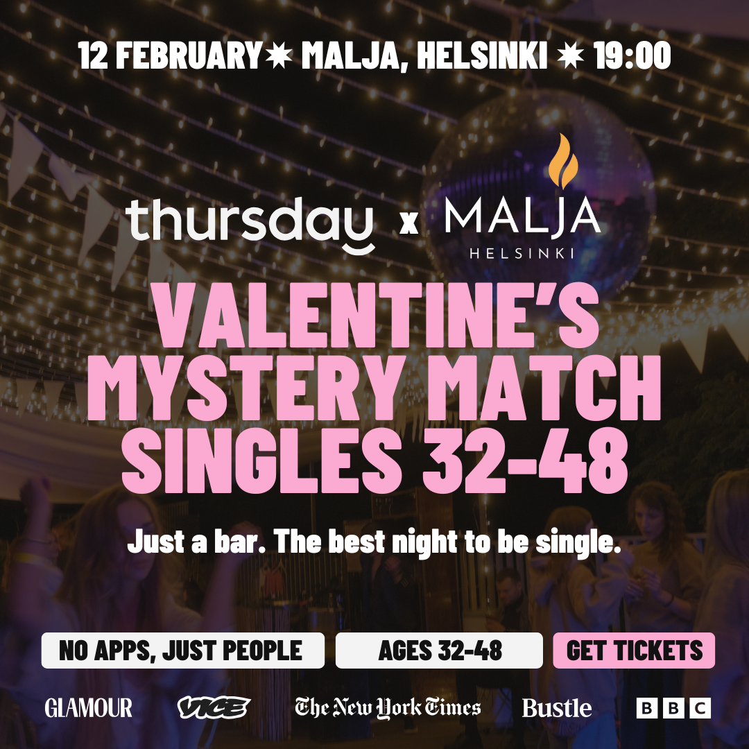 Thursday Valentine’s | Mystery Matching Singles (32-48) | Malja | Helsinki