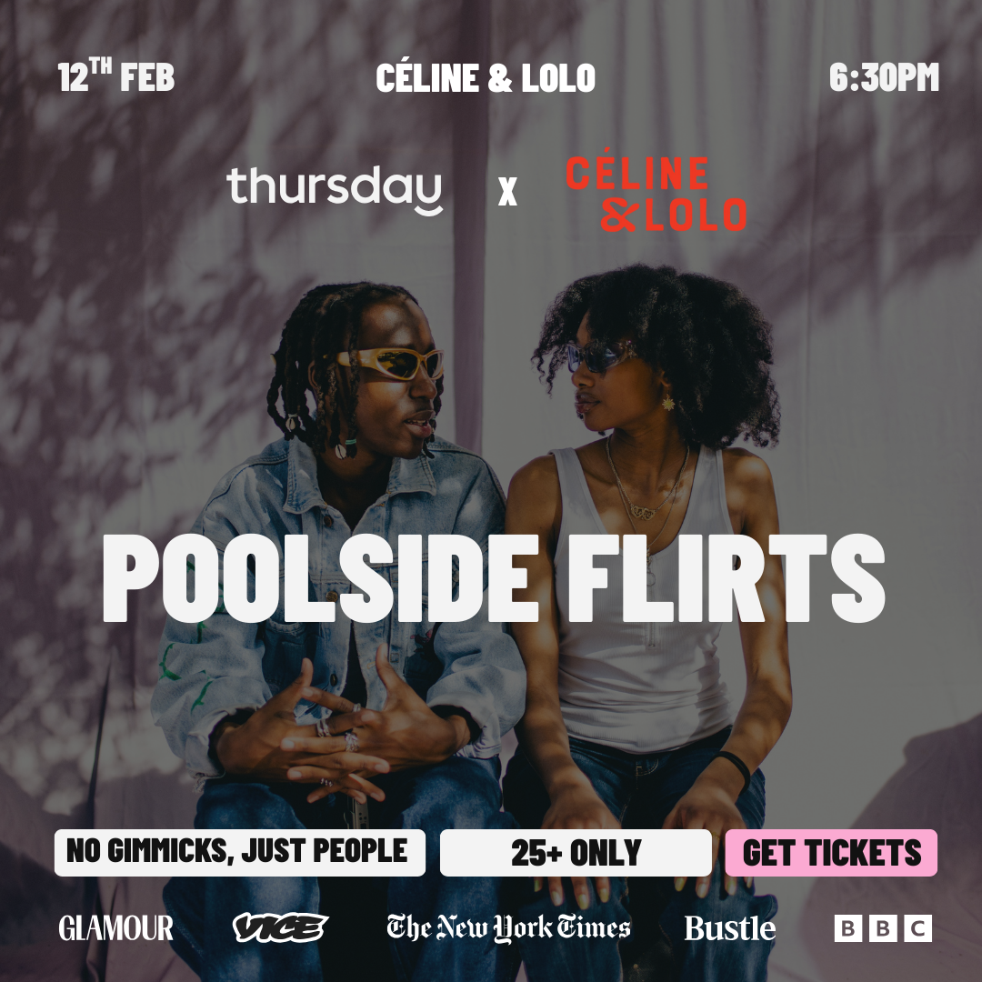 Thursday | Poolside Flirts – Valentines Pre Game  | Céline & Lolo