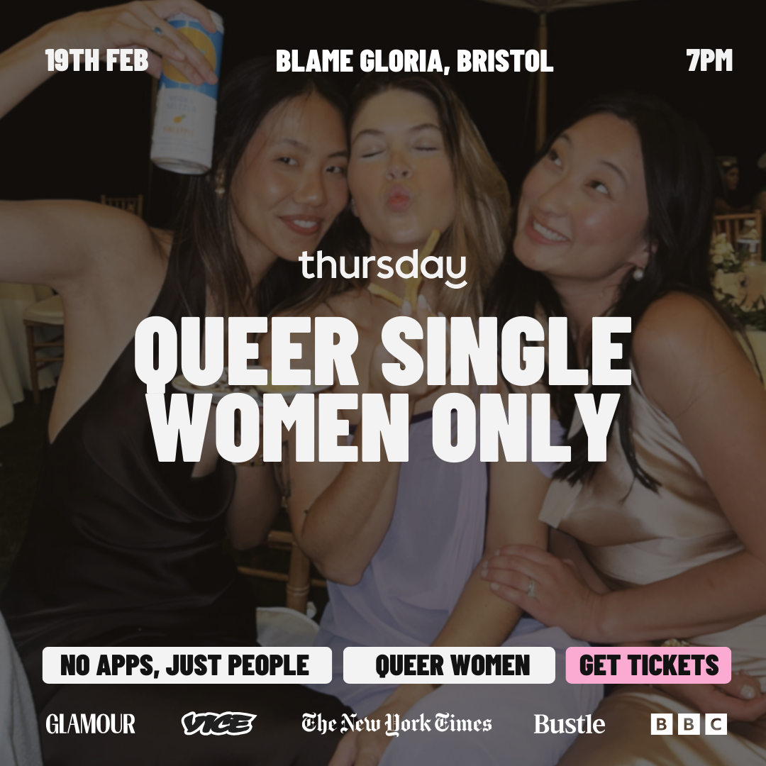 Thursday | Queer Women | Bristol