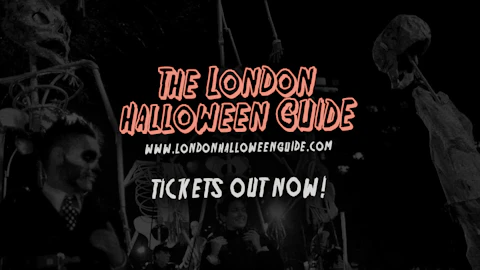 Halloween in London 2026 The Official & Complete Guide 🎃 SIGN UP FOR UPDATES!