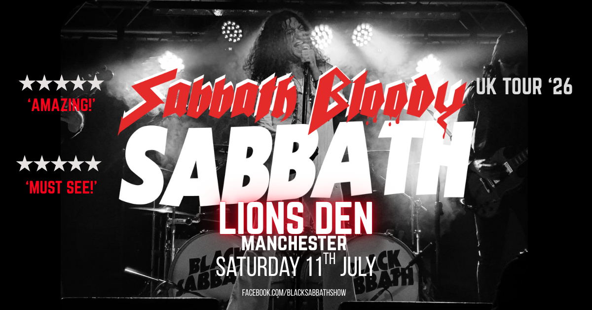 Sabbath Bloody Sabbath | Manchester, Lions Den