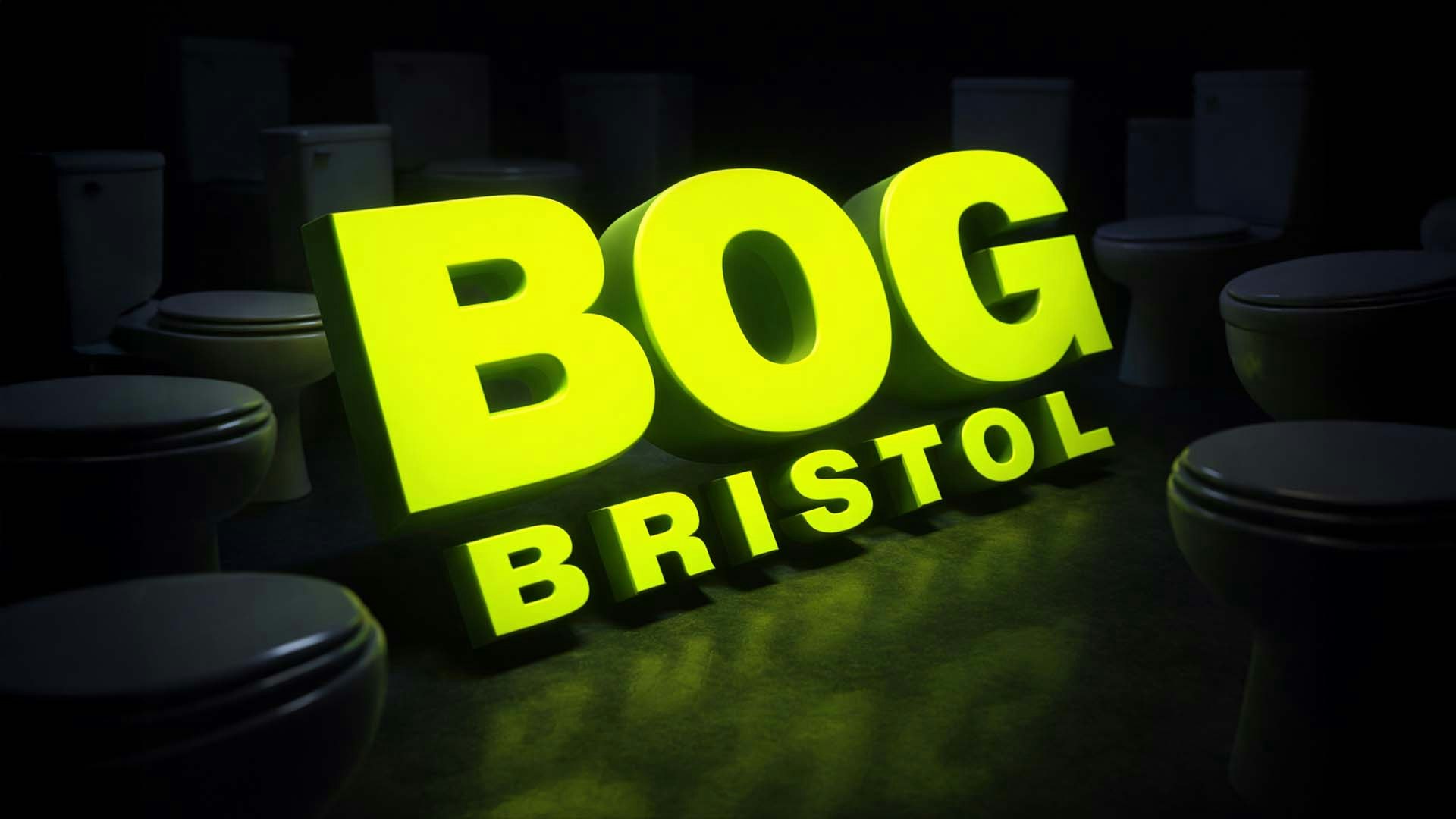 BOG Bristol • SIGN UPS LIVE