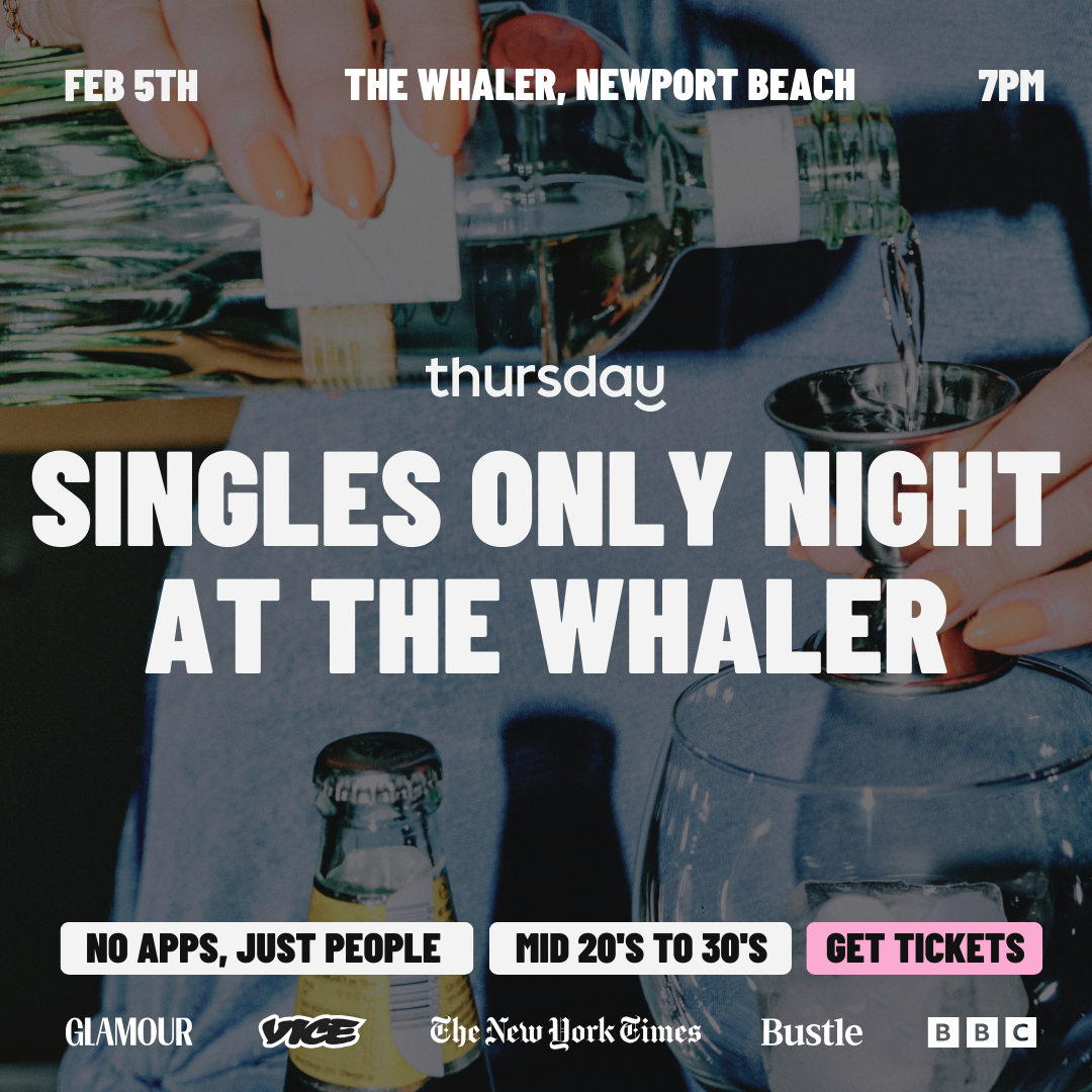 Thursday | Newport Beach Whaler (Under 35’s) | Orange County