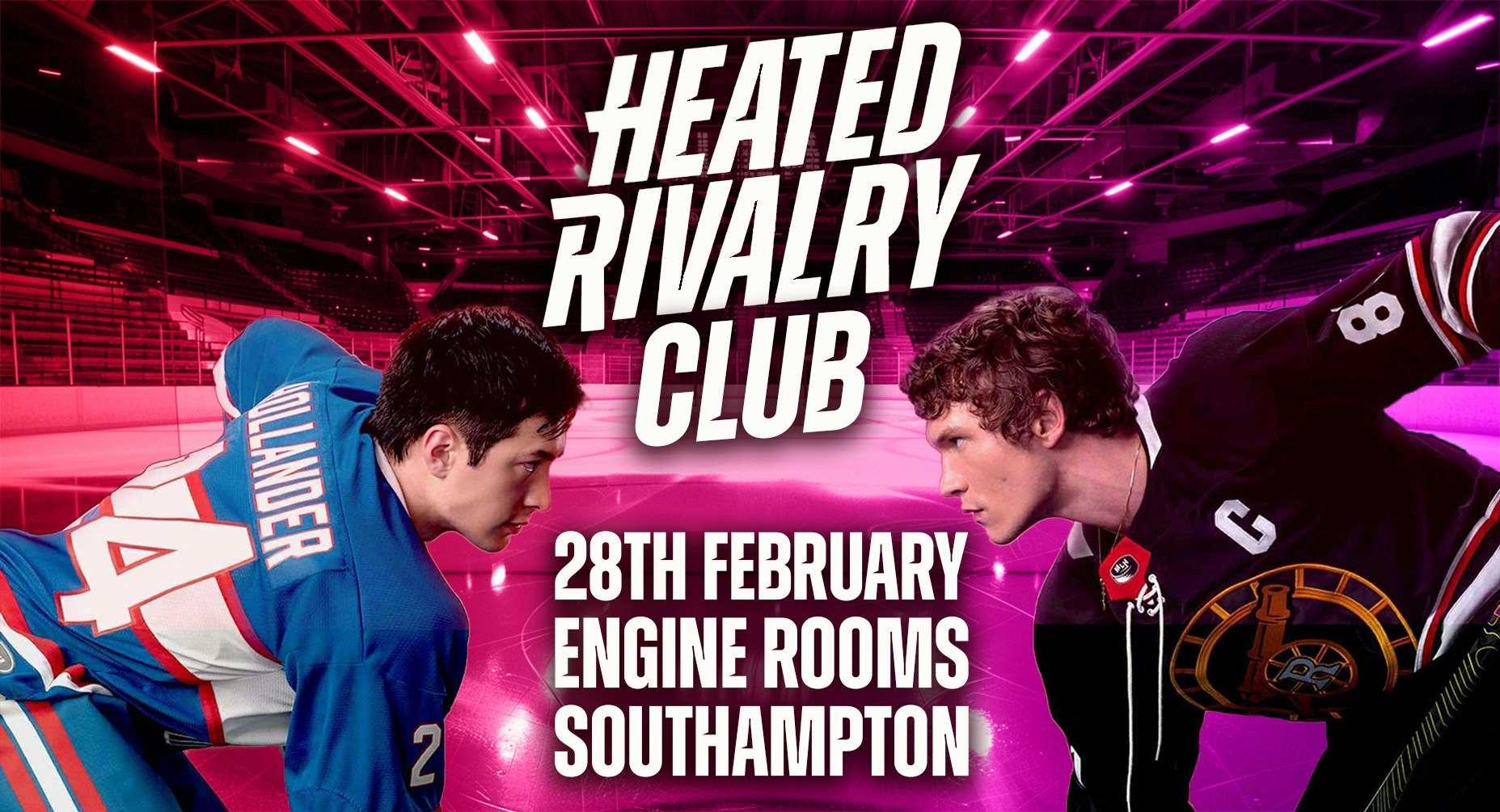 Heated Rivalry Club Night﻿ (Southampton)