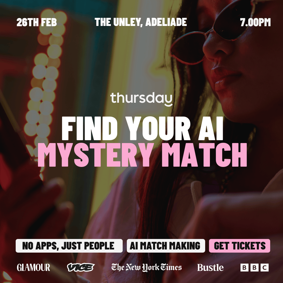 Thursday | Mystery Match 25-45  | Adelaide