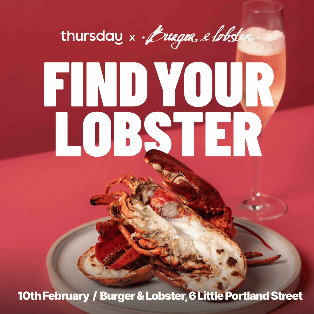 Thursday | Burger & Lobster | Oxford Circus
