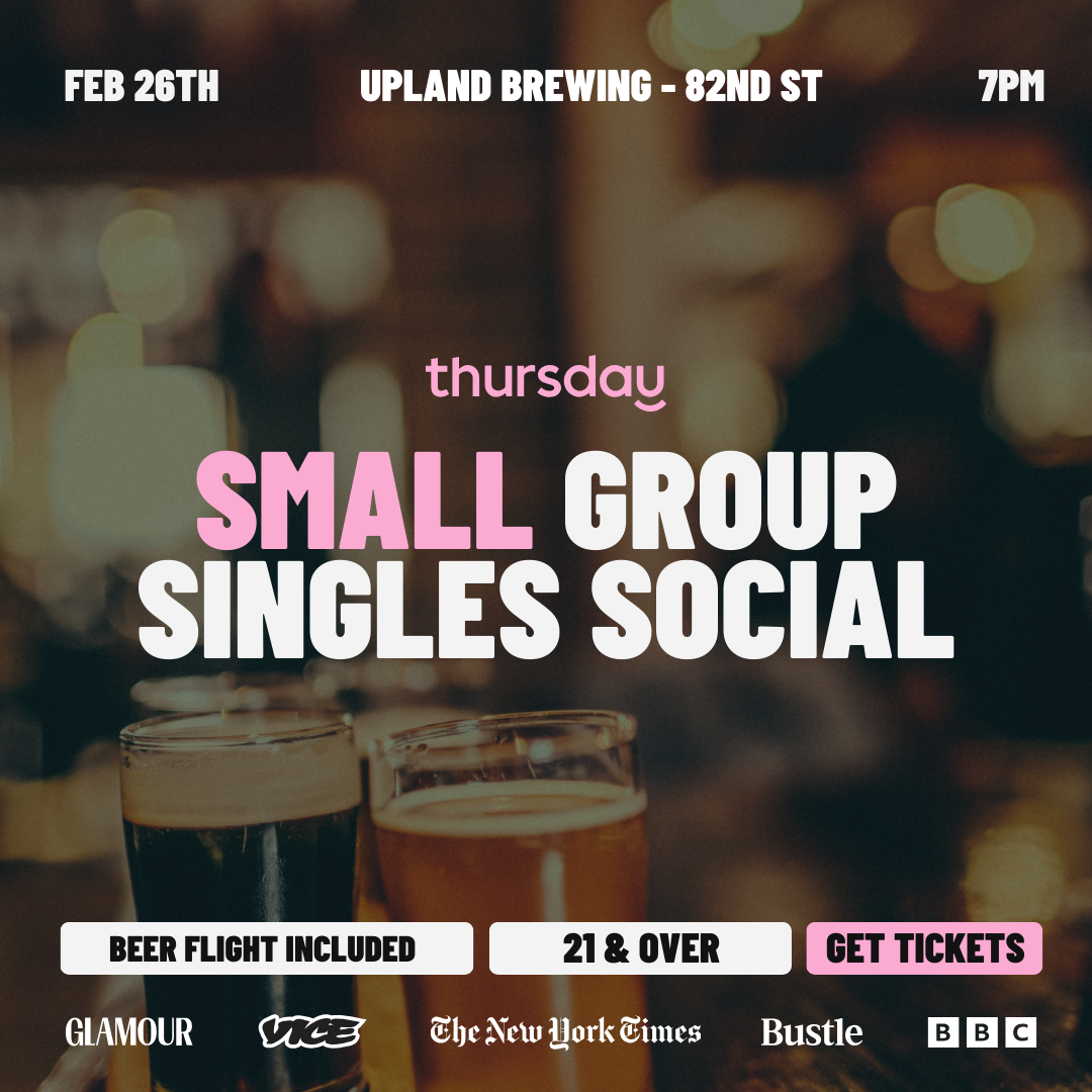 Thursday | Small Group Singles Social | Upland Brewing – 82 St