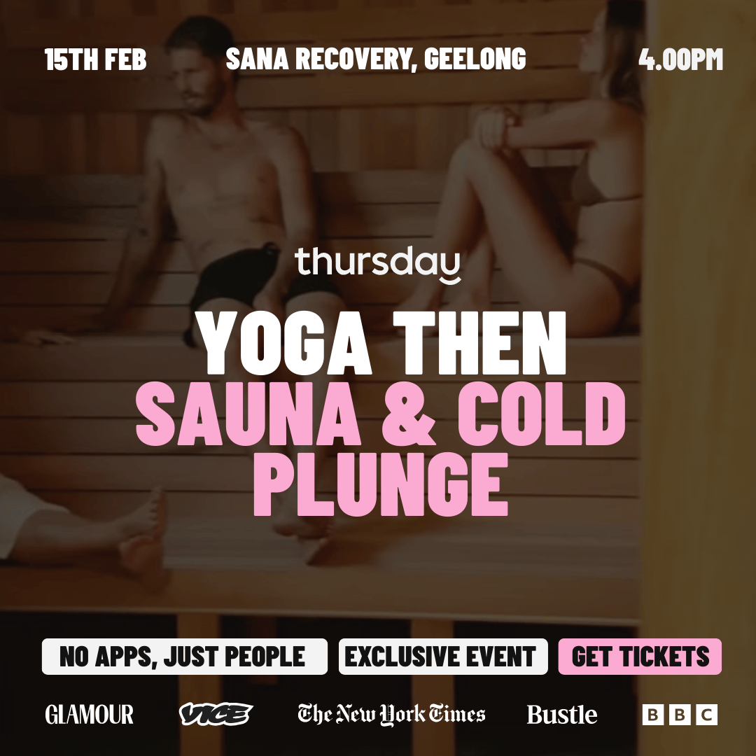 Sunday | Yoga, Sauna and Cold Plunge | Mount Duneed