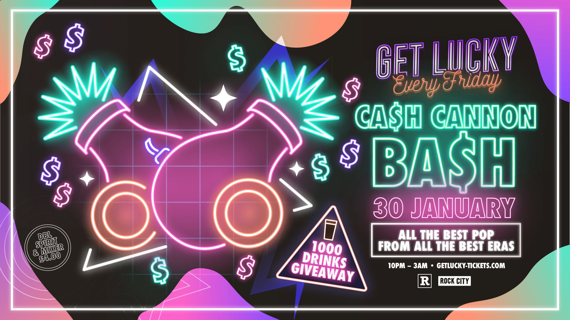 Get Lucky – CASH CANNON BASH! (1000 DRINKS GIVEAWAY!) – Nottingham’s Biggest Friday Night – 30/01/26