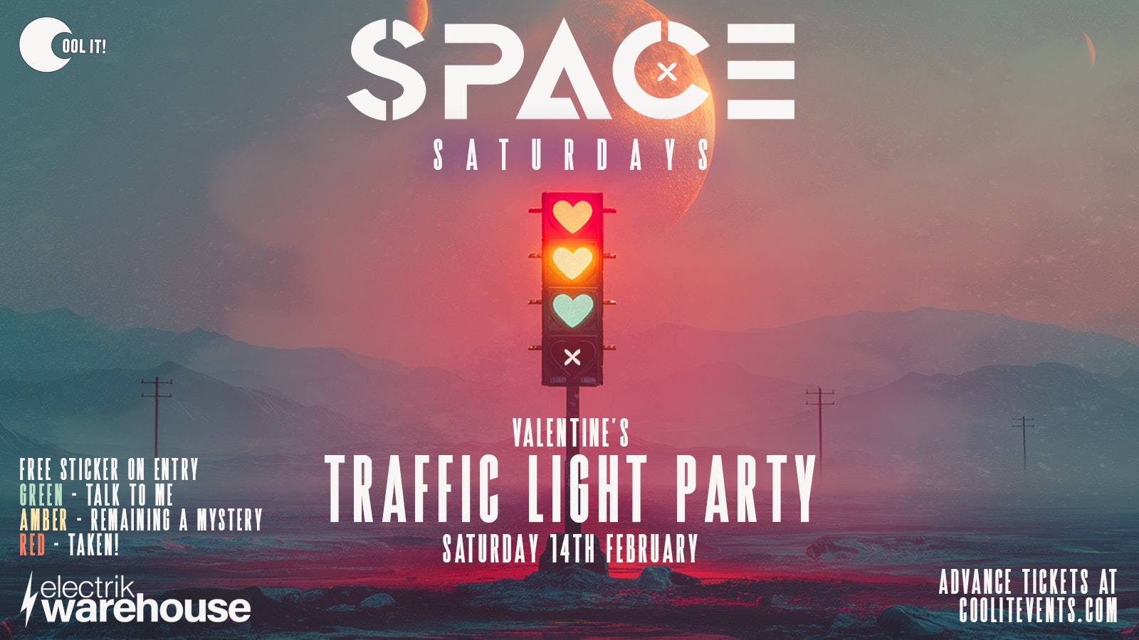 🪩 👾 SPACE SATURDAYS – TRAFFIC LIGHT PARTY 🚦❤️ VALENTINES SPECIAL  @ The All New Electrik WAREHOUSE