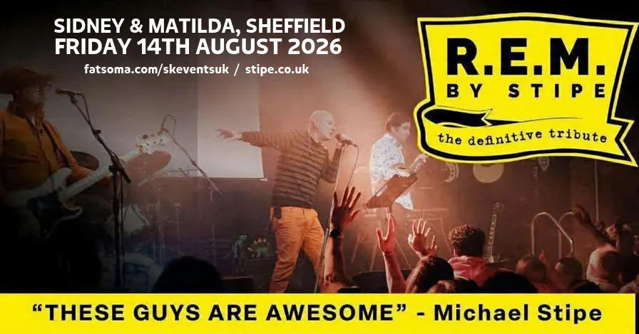 R.E.M By Stipe — SIDNEY & MATILDA
