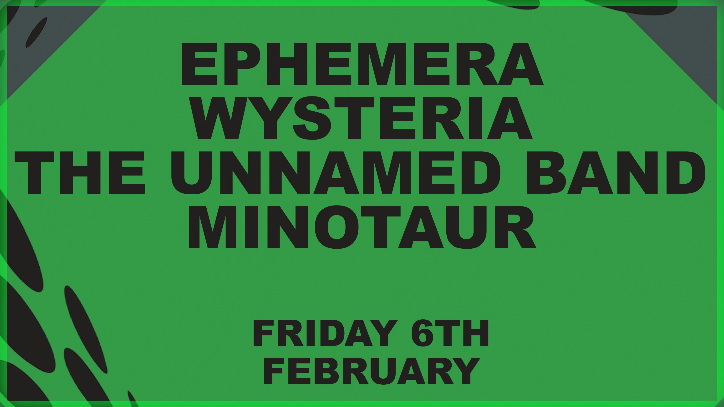 Ephemera – Wysteria – The Unnamed Band – Minotaur