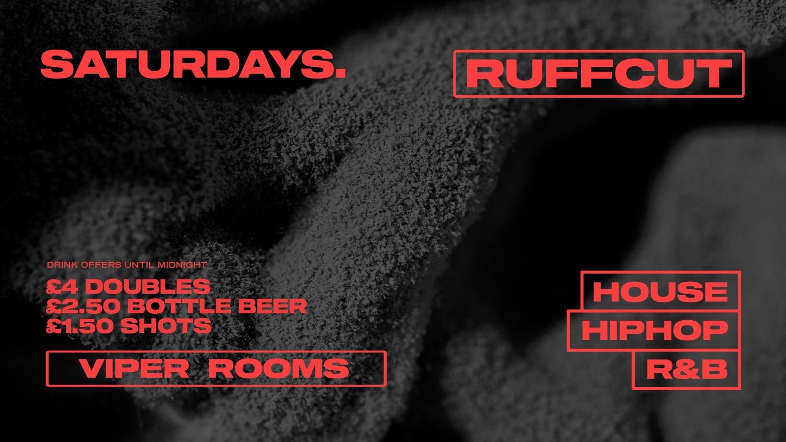 RUFFCUT – Welcome To The Weekend – Bound Events