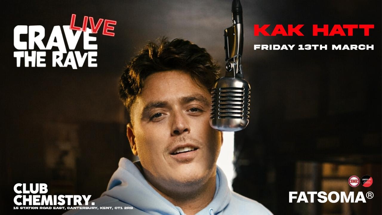 Crave The Rave presents KAK HATT: LIVE!