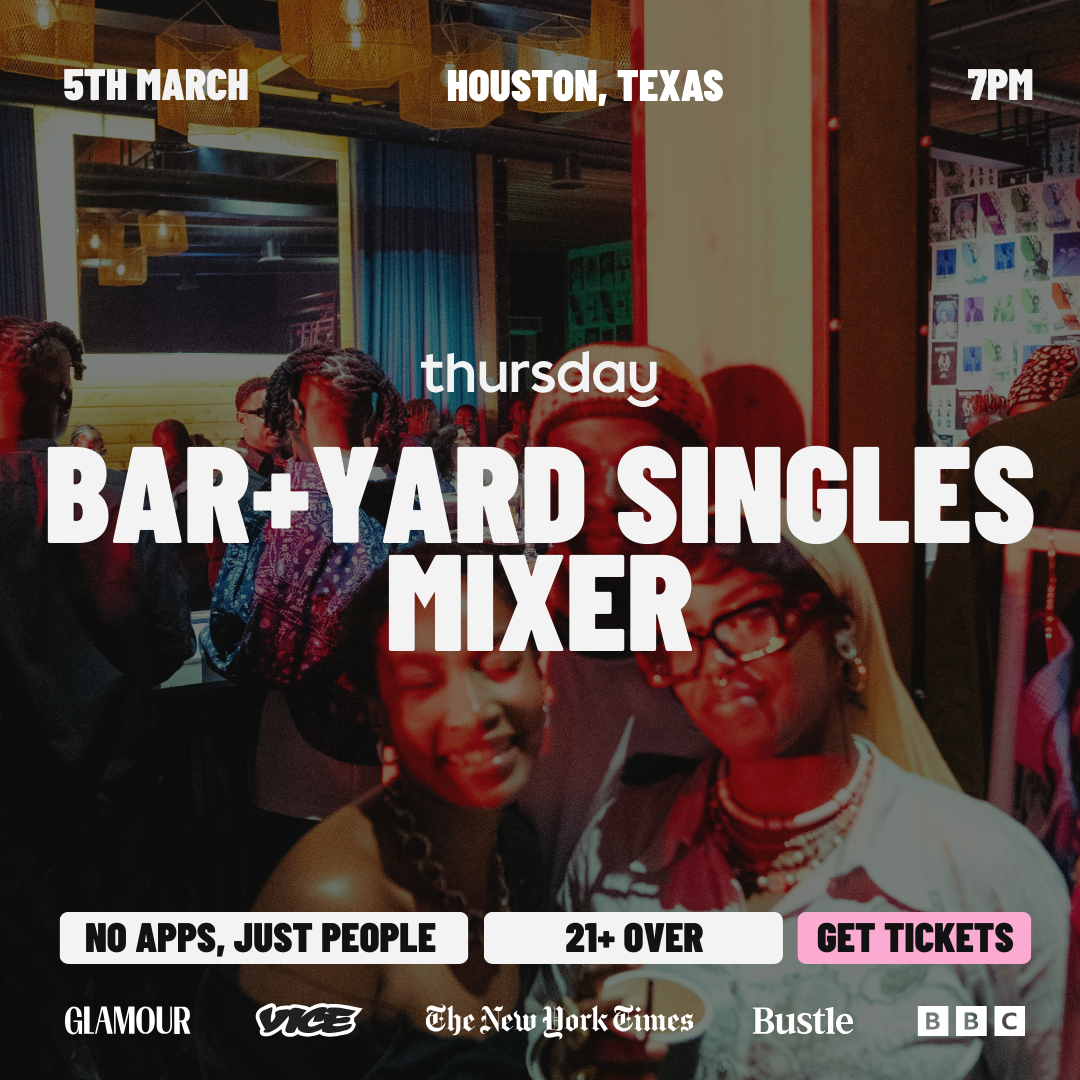 THURSDAY | SINGLES ONLY LAUNCH PARTY | Bar + Yard at Almost Famous (21+) | Houston
