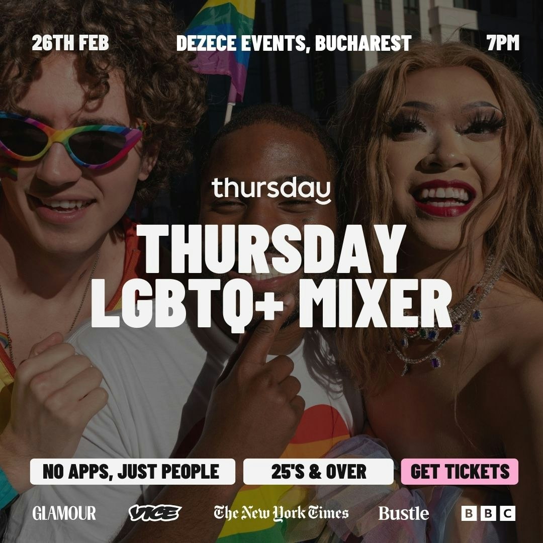 THURSDAY | DEZECE LGBTQ+ MIXER | BUCHAREST