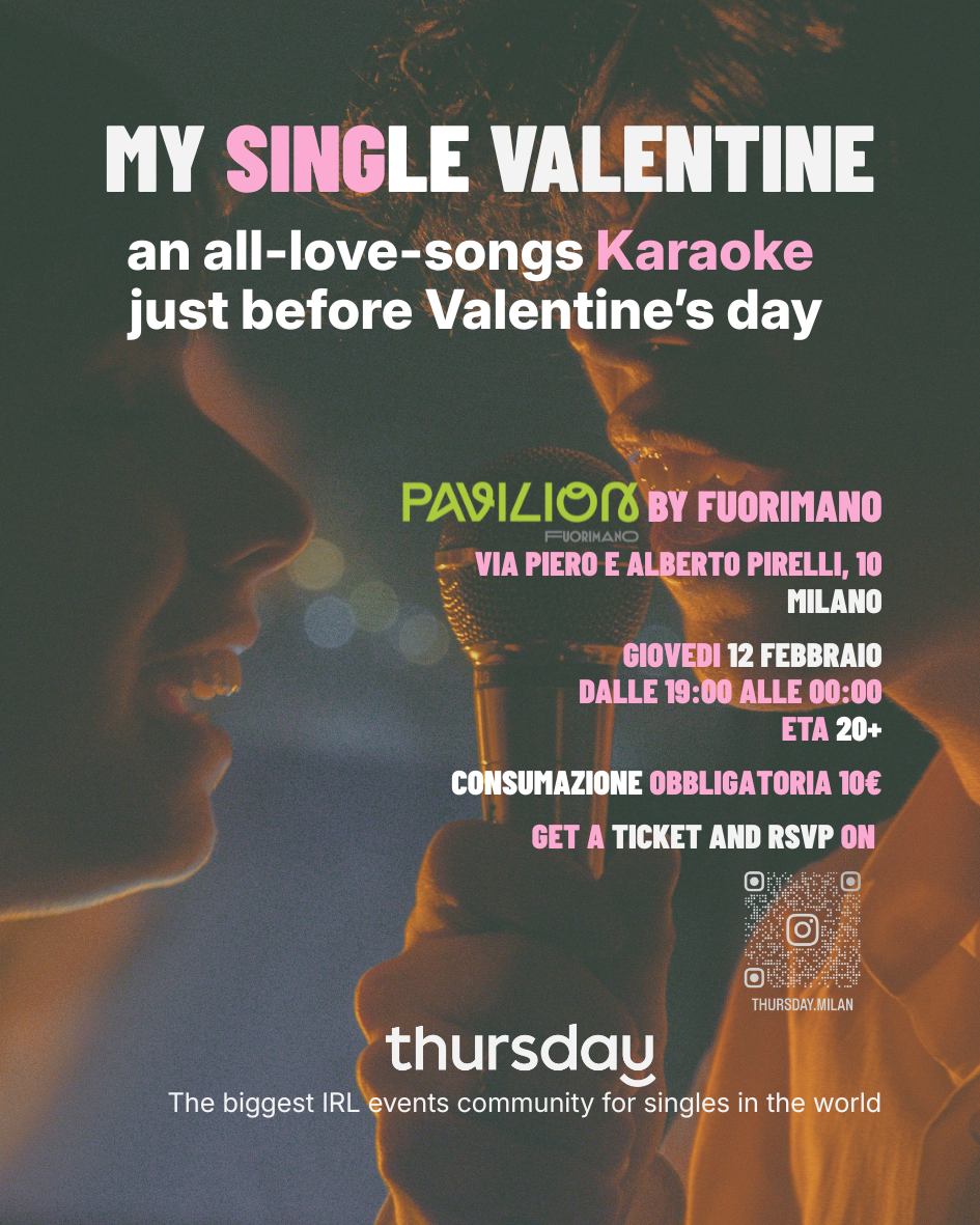 My SINGle Valentine | Karaoke Collettivo, solo canzoni d’amore | Pavilion Fuorimano (20+) | Milano