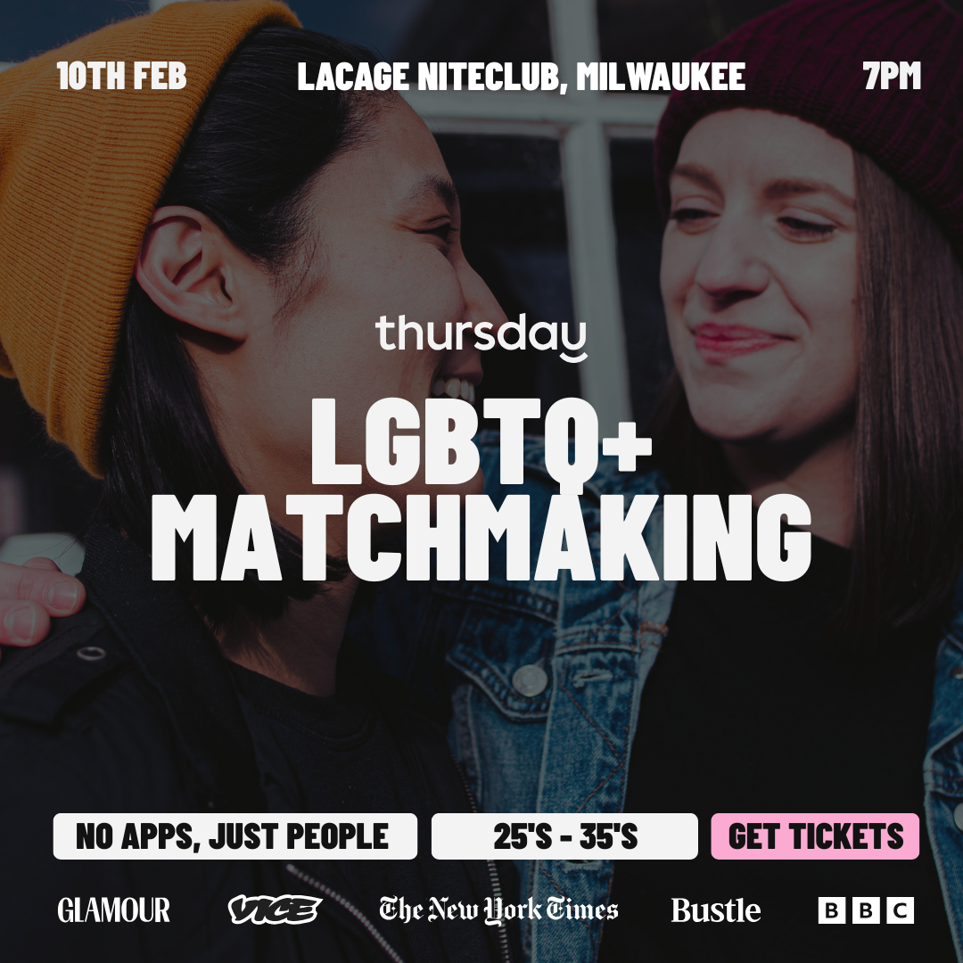 Tuesday | LGBTQ+ Single’s Matchmaking | Milwaukee