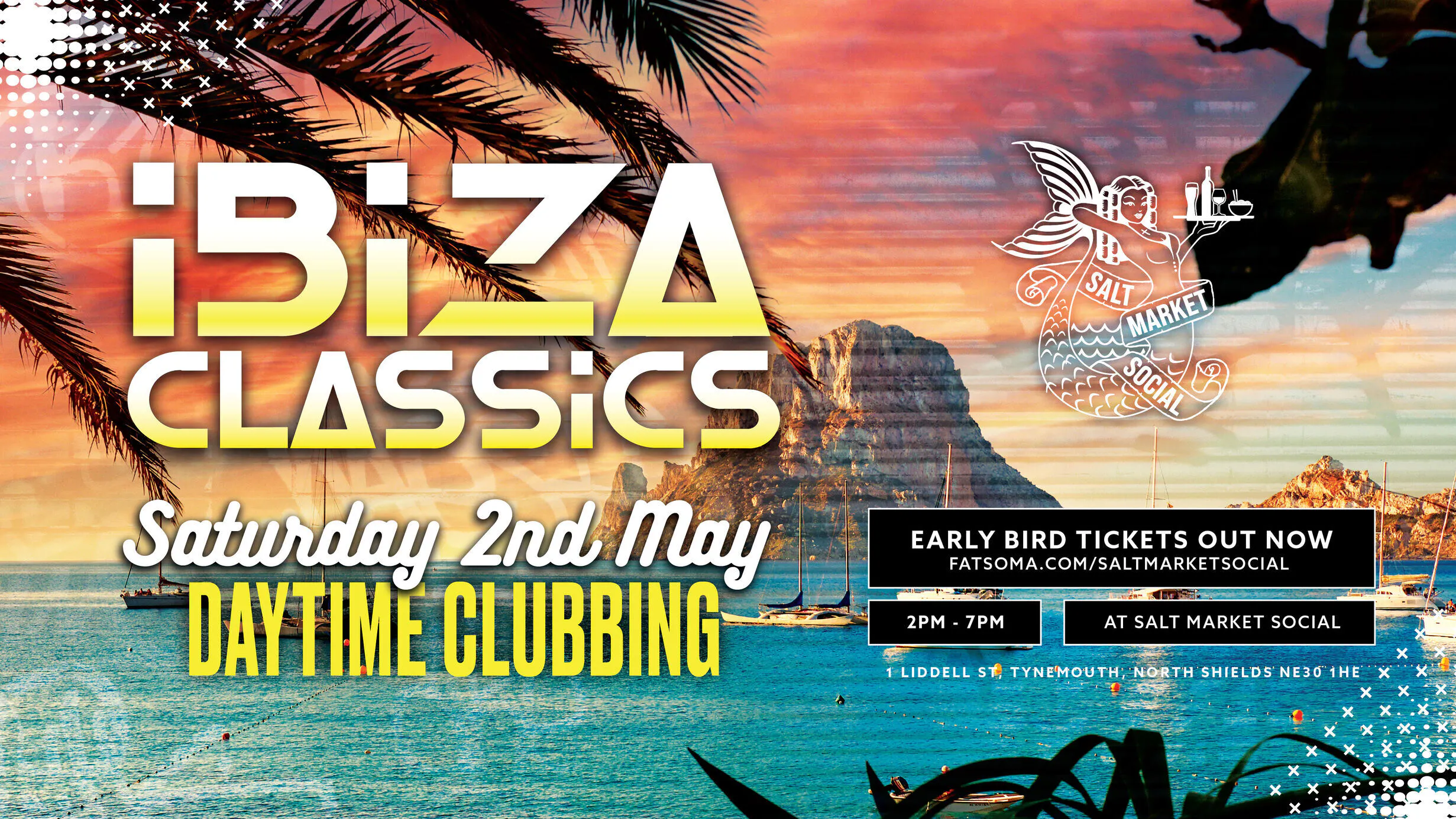IBIZA CLASSICS | DAYTIME CLUBBING at Salt Market Social, Tynemouth