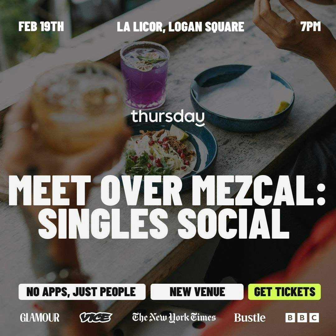 Thursday | Meet Over Mezcal: Singles Social | Logan Square