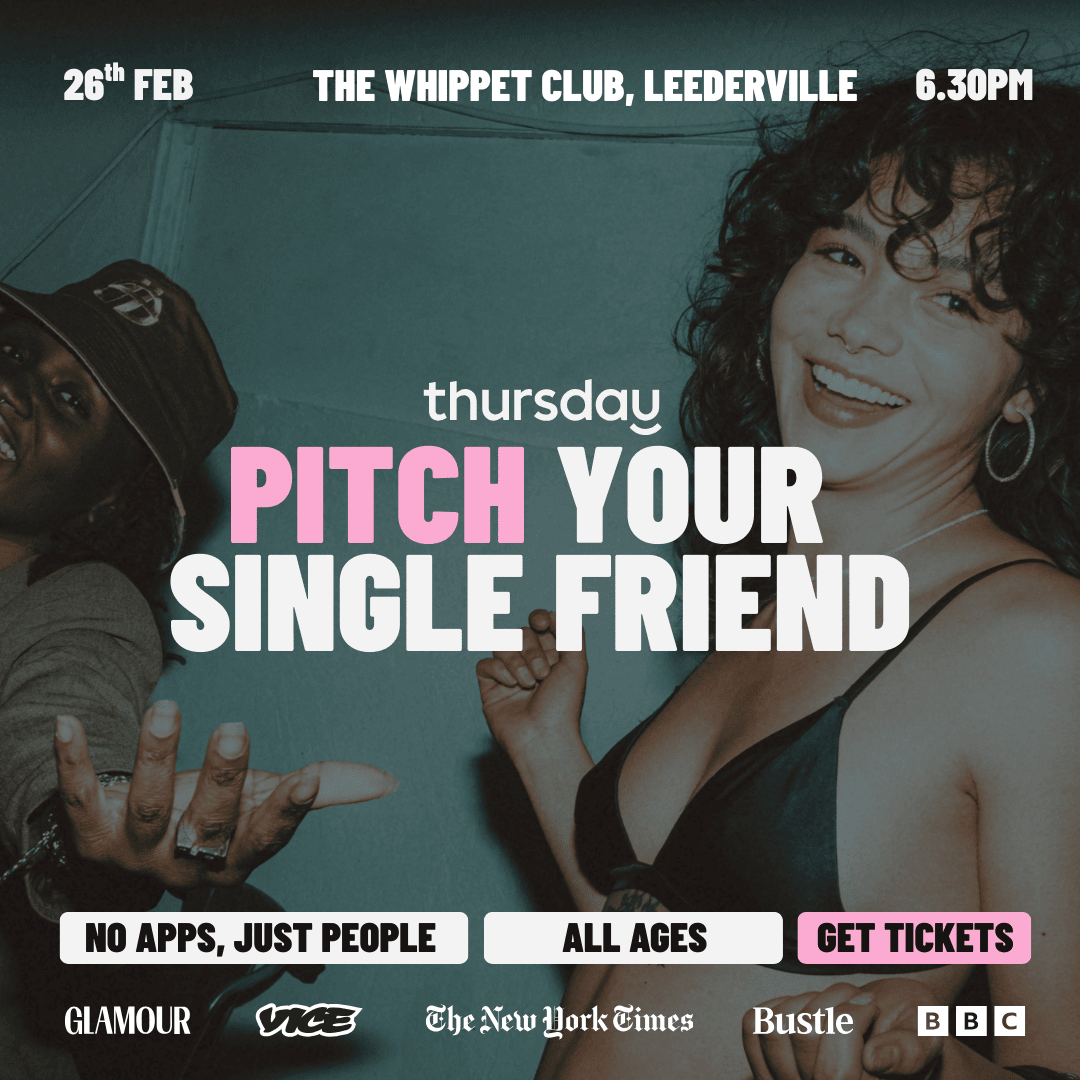 Thursday | Pitch Your Single Friend | @The Whippet Club | Leederville (All Ages)